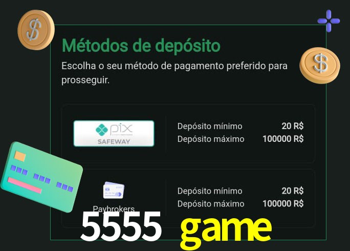O cassino 5555 game oferece uma grande variedade de métodos de pagamento