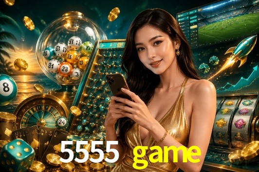 Account Benefits 5555 game