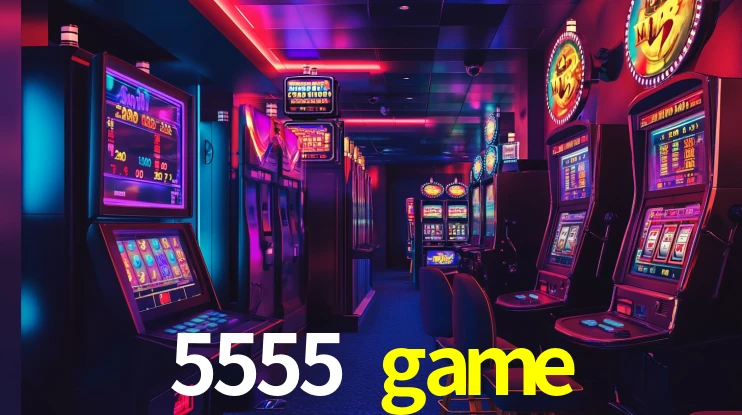 5555 game