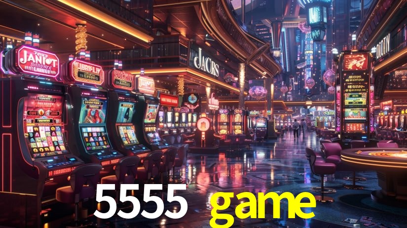 Slot Games 5555 game
